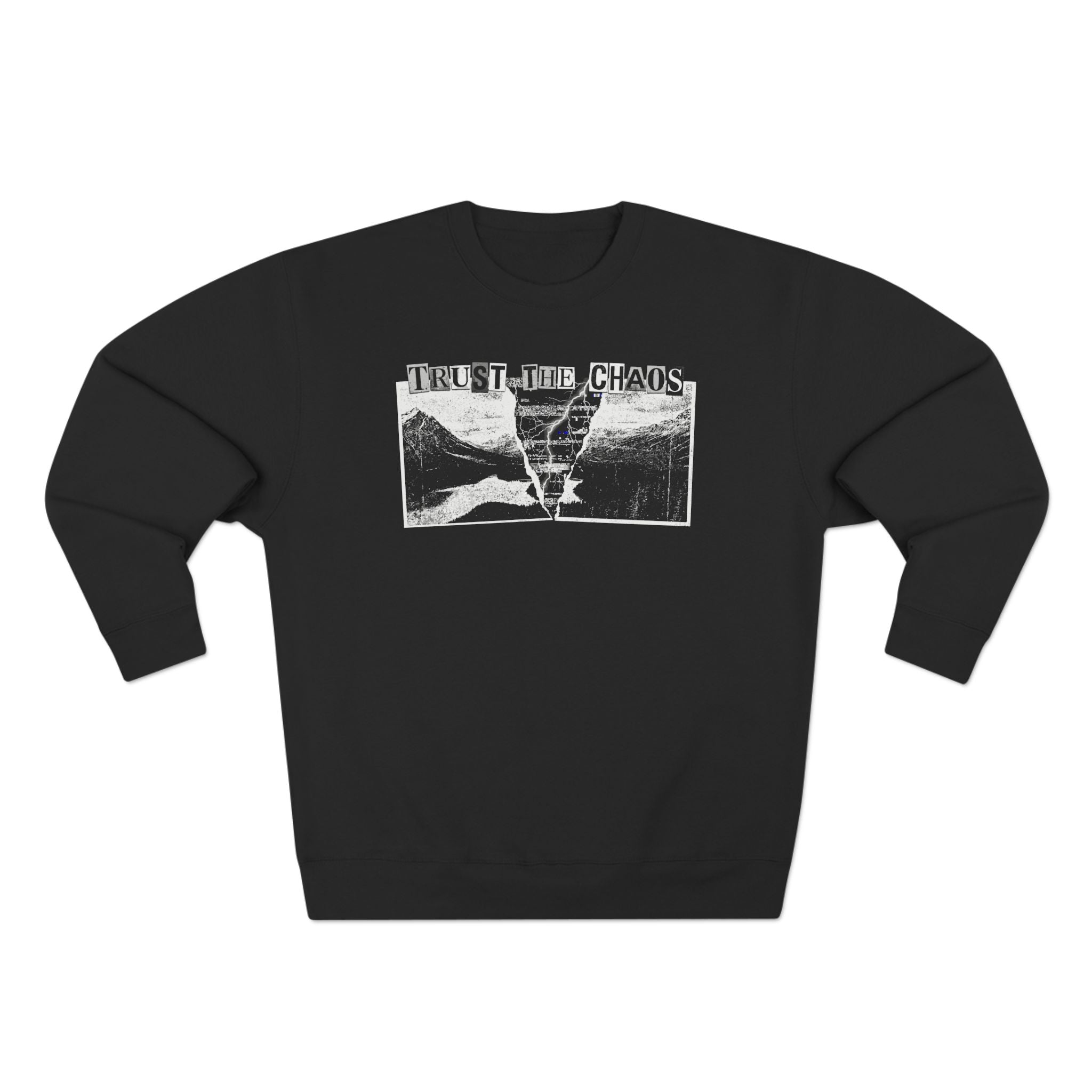 Trust the Chaos Premium Unisex Sweatshirt