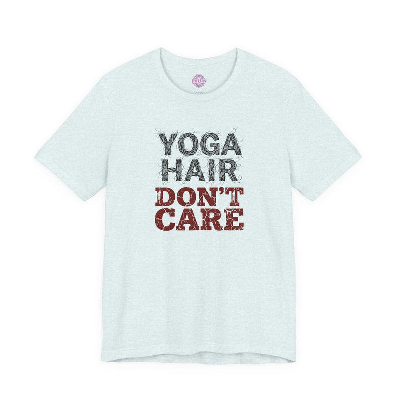 Yoga Hair Dont Care Premium Unisex T-Shirt