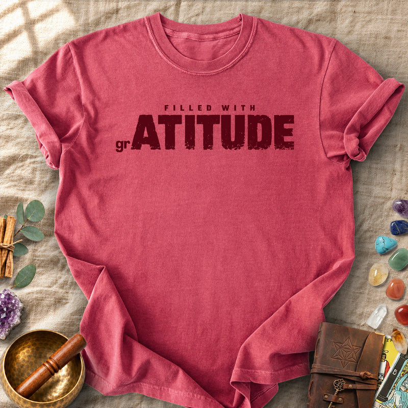 Filled With grAttitude Sassy Gratitude Comfort Colors® Unisex T-Shirt