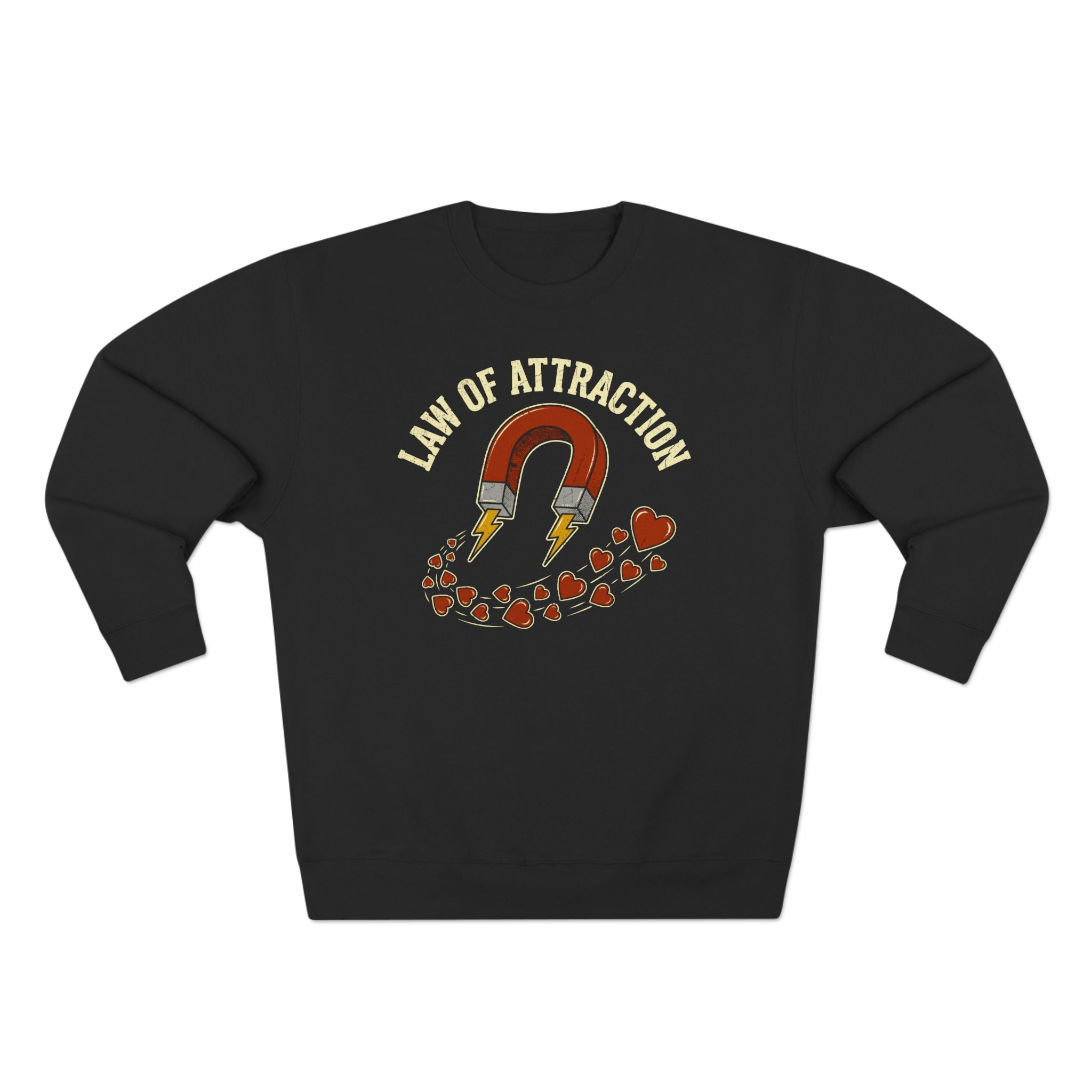 Law of Attraction Magnet Love Premium Unisex Sweatshirt
