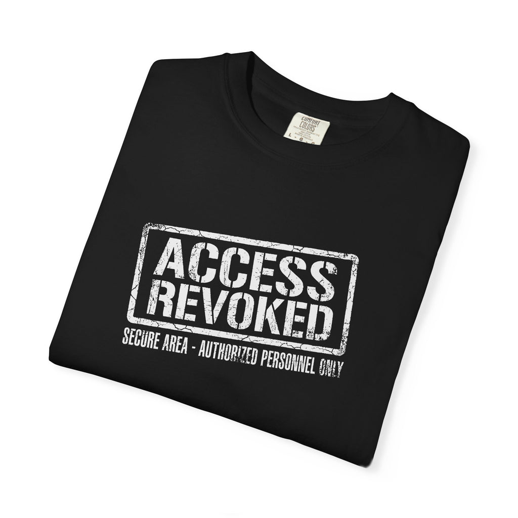 Access Revoked Sovereign Stamp Comfort Colors® Unisex T-Shirt