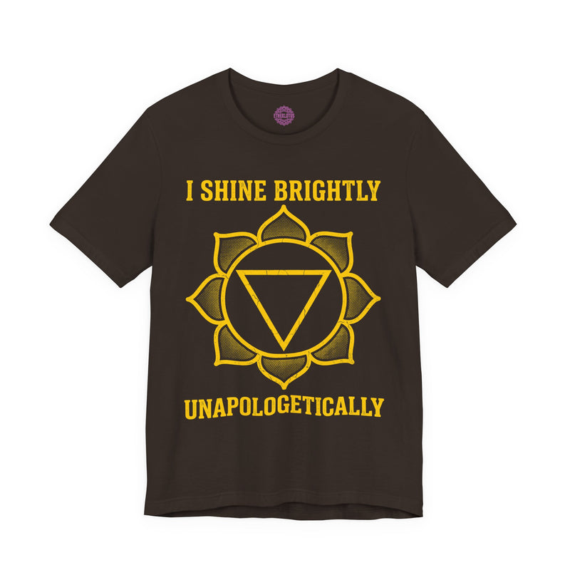 I Shine Brightly Unapologetically Solar Plexus Chakra Premium Unisex T-Shirt