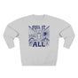Feel It All Emotional Sovereignty Premium Unisex Sweatshirt