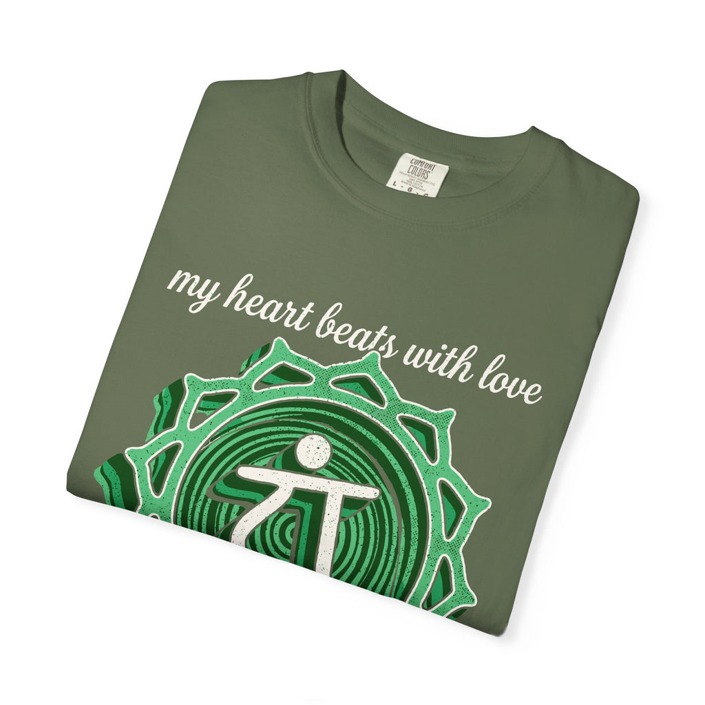 My Heart Beats With Love It Is My Greatest Strength Heart Chakra Comfort Colors® Unisex T-Shirt
