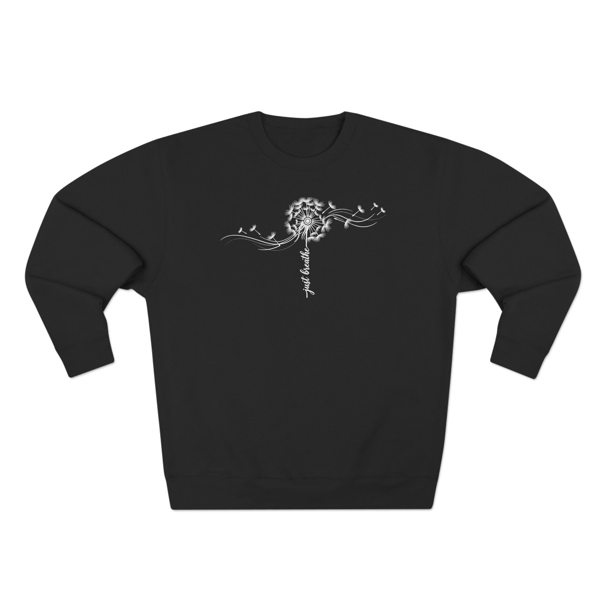 Just Breathe Dandelion Wishes Premium Unisex Sweatshirt