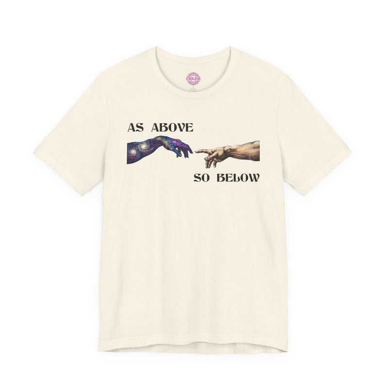 As Above So Below Creation Premium Unisex T-Shirt