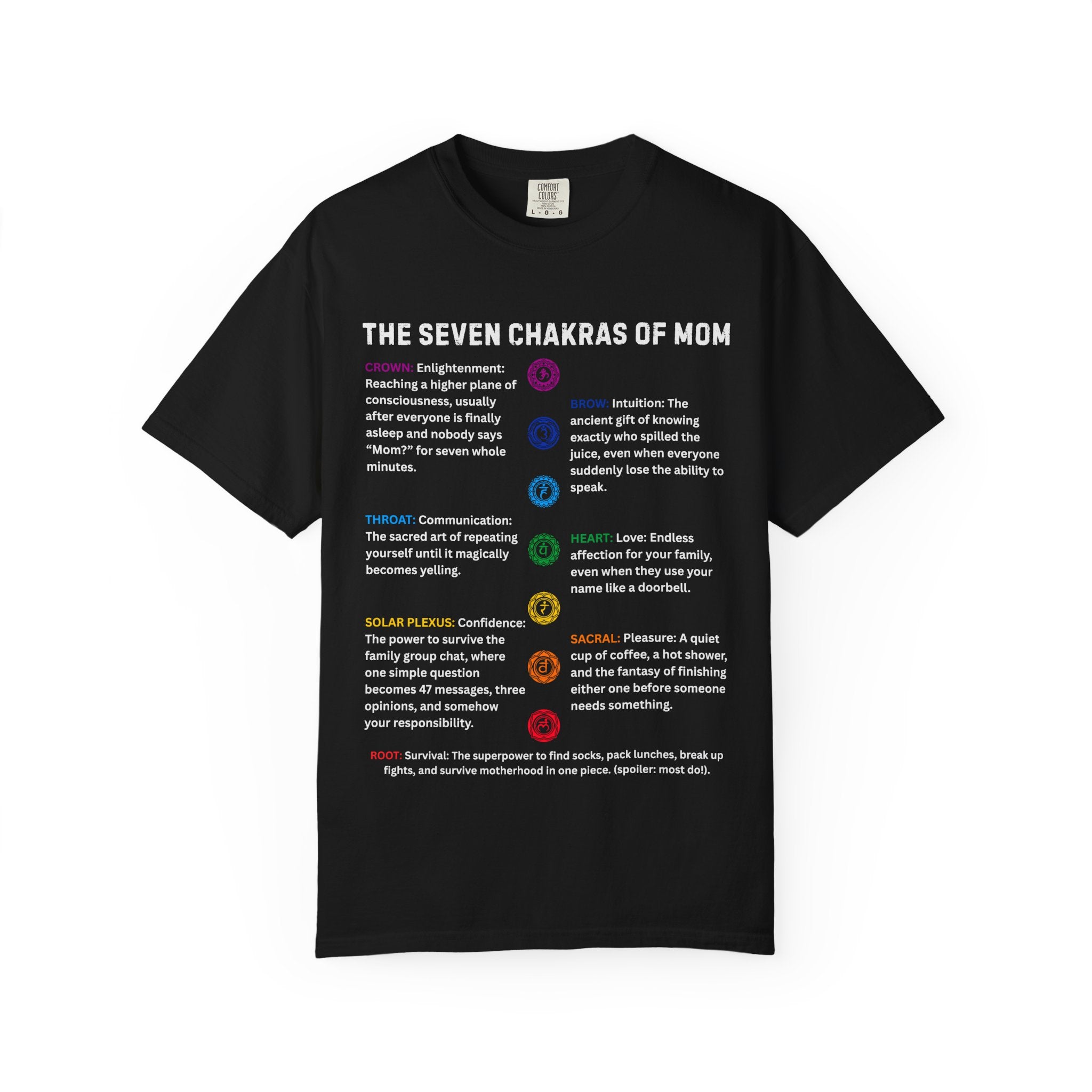 The Seven Chakras Of Mom Spiritual Humor Comfort Colors® Unisex T-Shirt