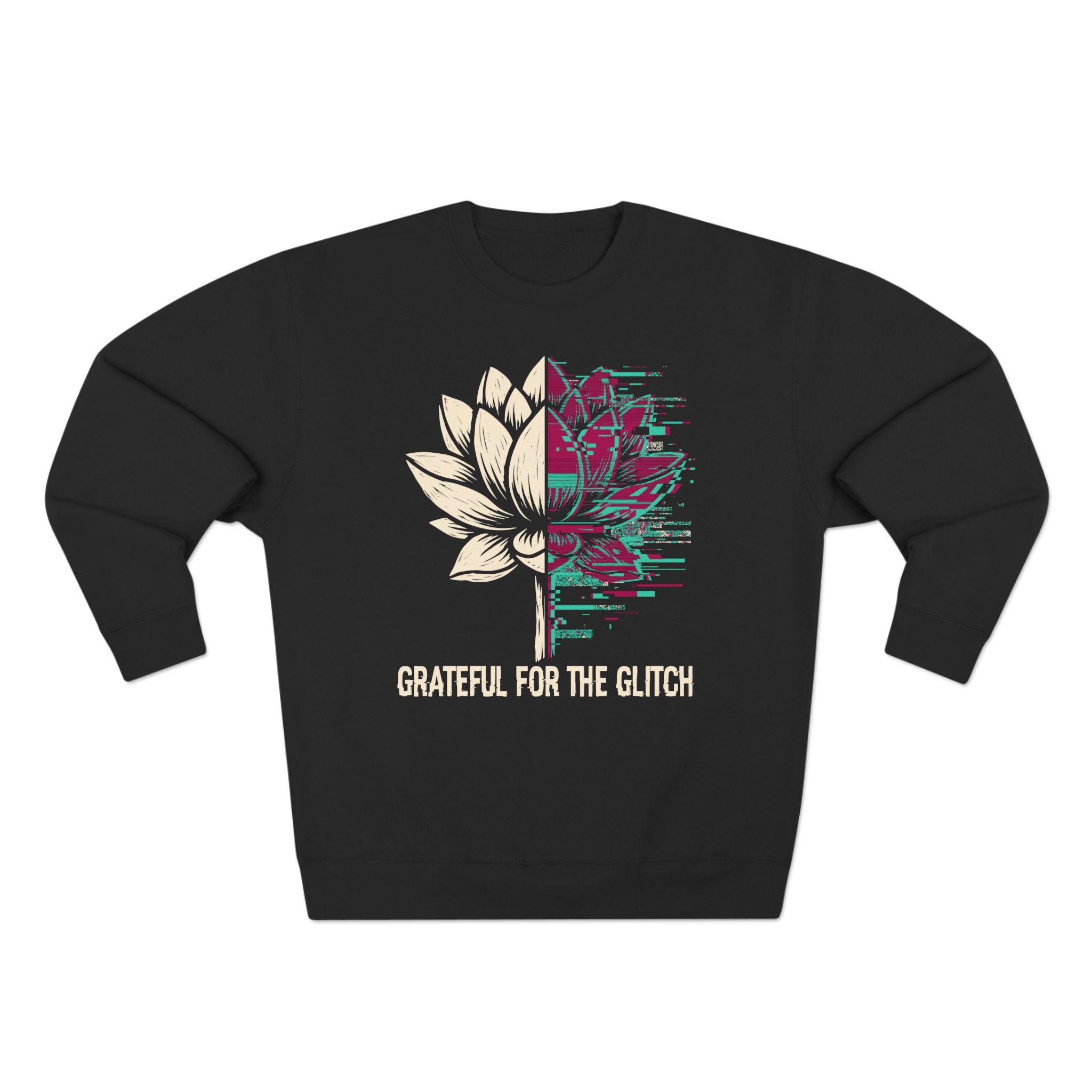 Grateful for the Glitch Premium Unisex Sweatshirt