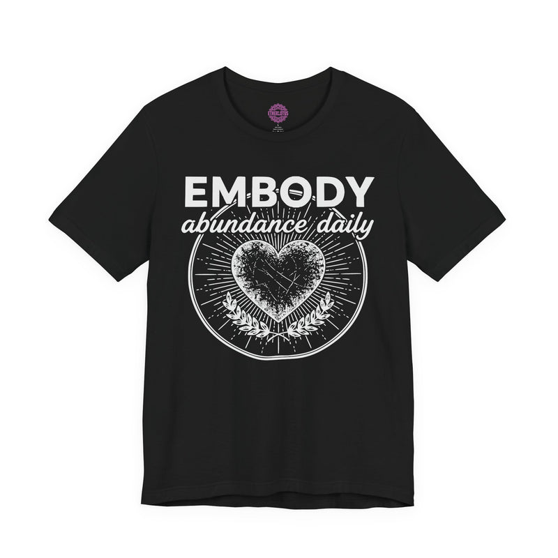 Embody Abundance Daily Radiant Heart Premium Unisex T-Shirt