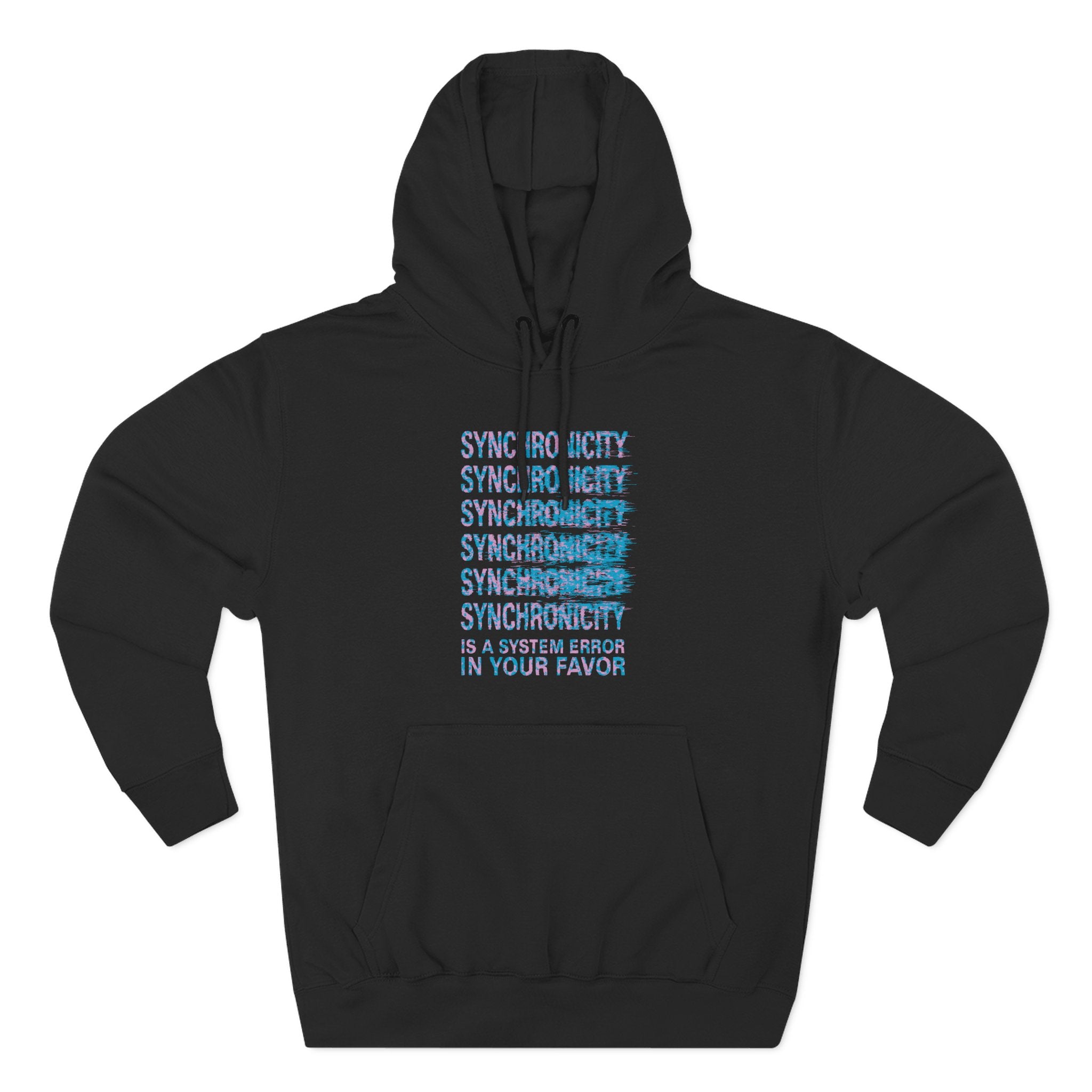 Synchronicity Is a System Error in Your Favor Premium Unisex Hoodie
