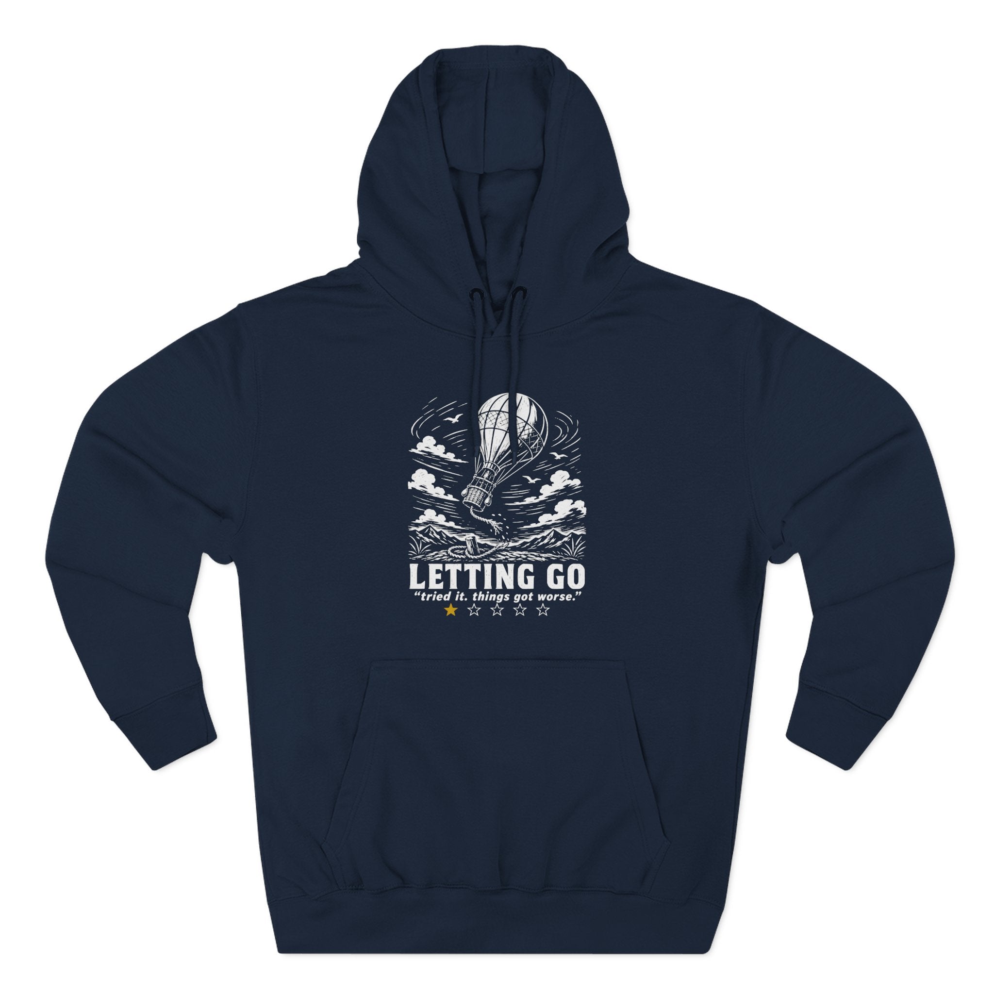 Letting Go One Star Review Premium Unisex Hoodie