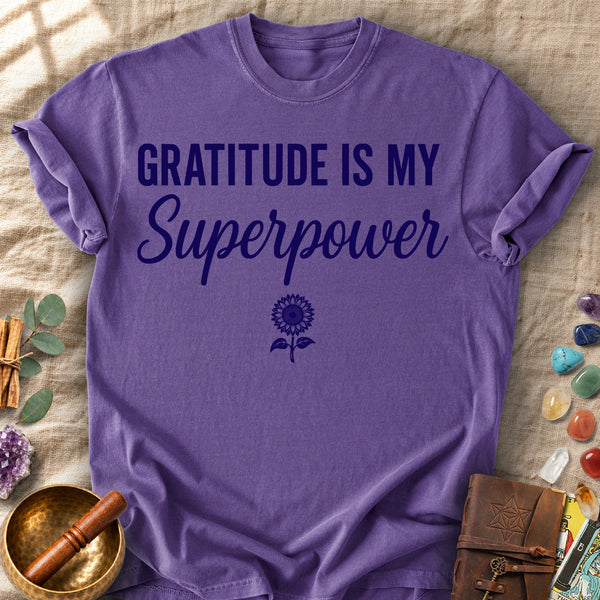 Gratitude Is My Superpower Comfort Colors® Unisex T-Shirt