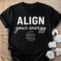 Align Your Energy Comfort Colors® Unisex T-Shirt