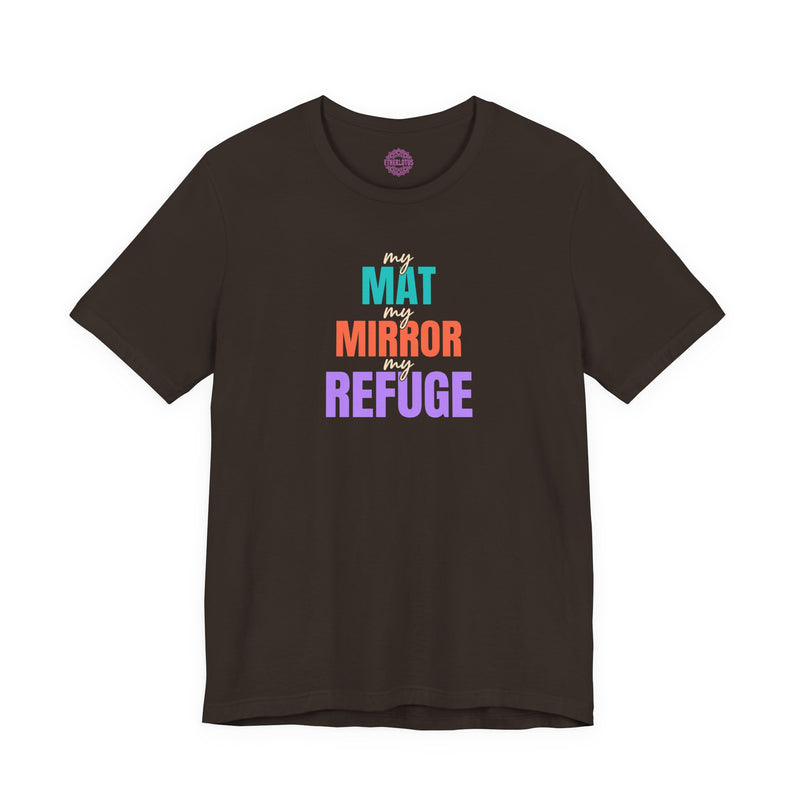 My Mat My Mirror My Refuge Yoga Premium Unisex T-Shirt