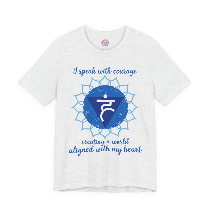 I Speak With Courage Creating a World Aligned With My Heart Throat Chakra Premium Unisex T-Shirt