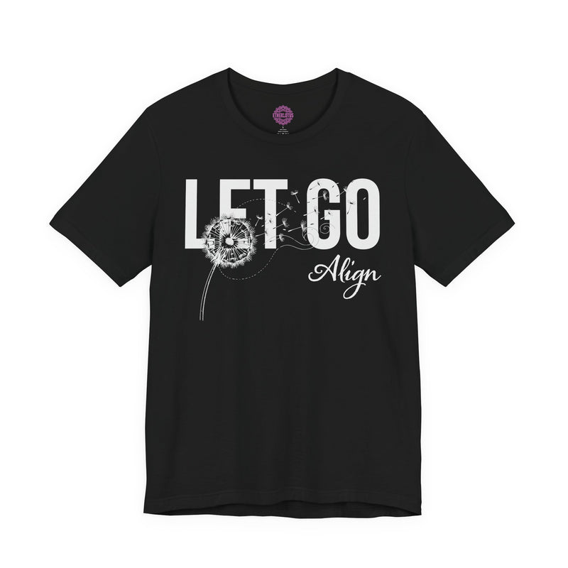 Let Go Align Dandelion Flow Premium Unisex T-Shirt