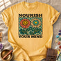 Nourish Your Mind Comfort Colors® Unisex T-Shirt