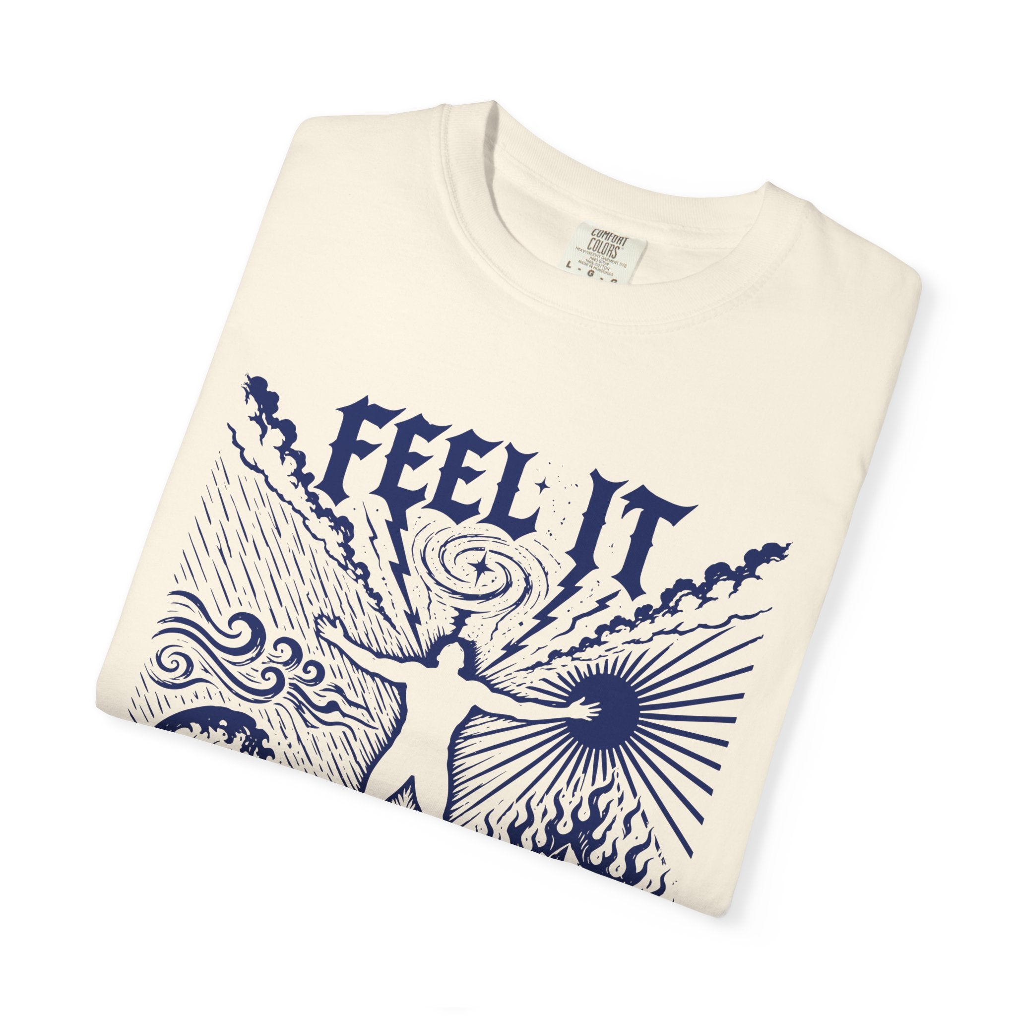 Feel It All Emotional Sovereignty Comfort Colors® Unisex T-Shirt