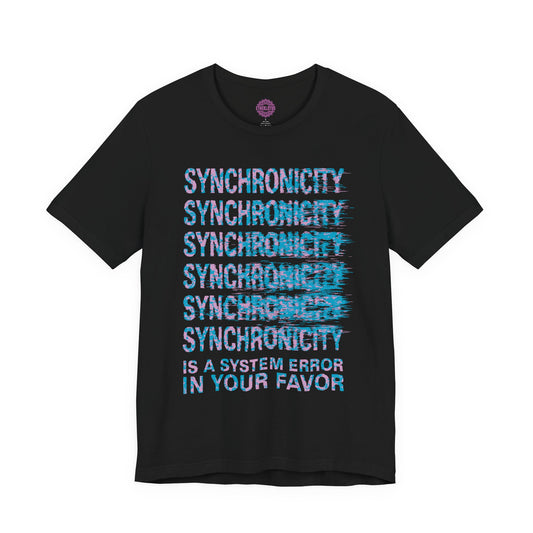 Synchronicity Is a System Error in Your Favor Premium Unisex T-Shirt