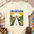 I Prefer The Slow Lane Within Comfort Colors® Unisex T-Shirt