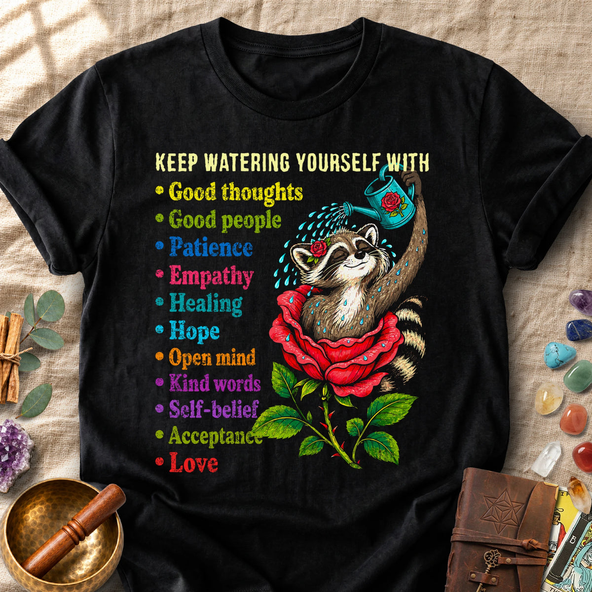 Keep Watering Yourself Comfort Colors® Unisex T-Shirt