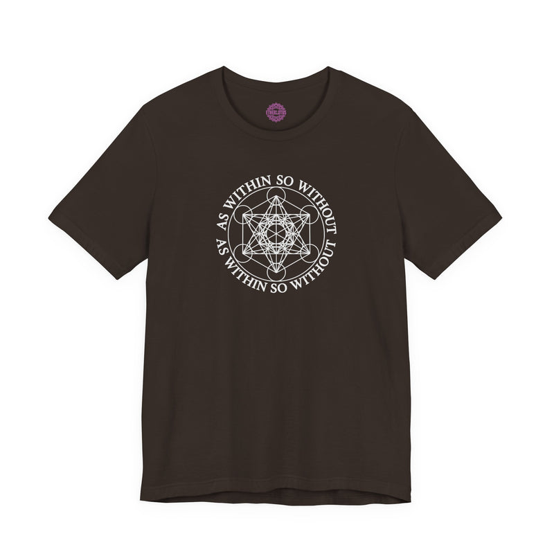 As Within So Without Metatron's Cube Premium Unisex T-Shirt
