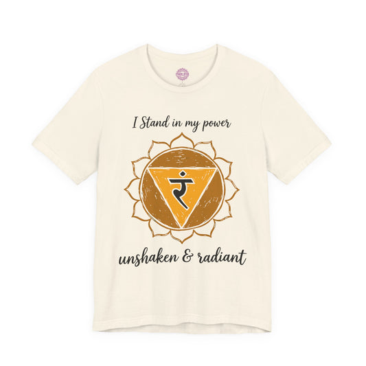 I Stand in My Power Unshaken and Radiant Solar Plexus Chakra Premium Unisex T-Shirt