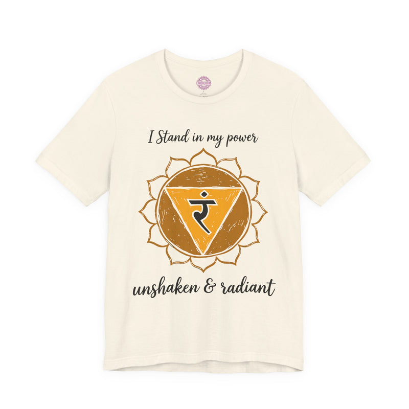 I Stand in My Power Unshaken and Radiant Solar Plexus Chakra Premium Unisex T-Shirt