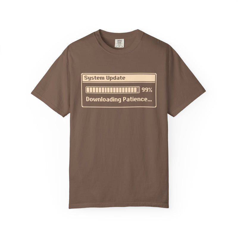 System Update Downloading Patience Comfort Colors® Unisex T-Shirt