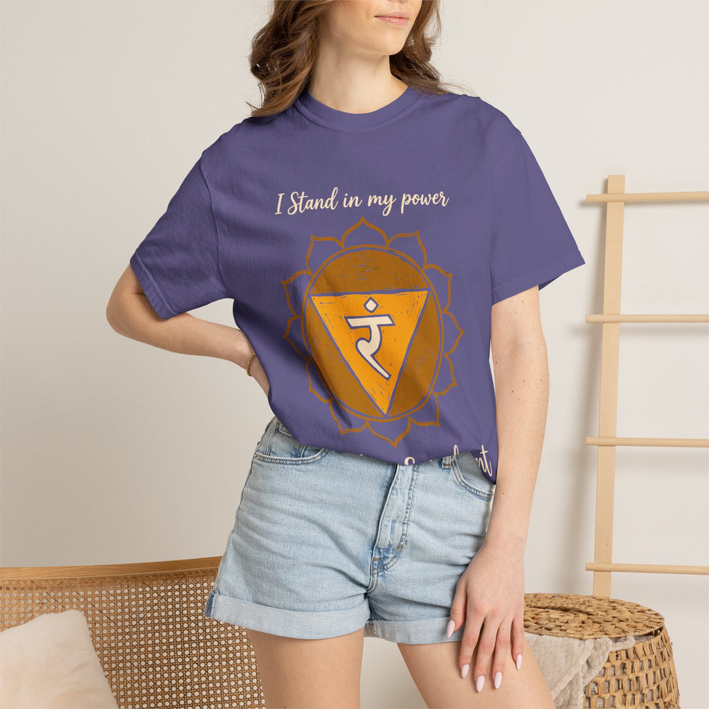 I Stand in My Power Unshaken and Radiant Solar Plexus Chakra Comfort Colors® Unisex T-Shirt