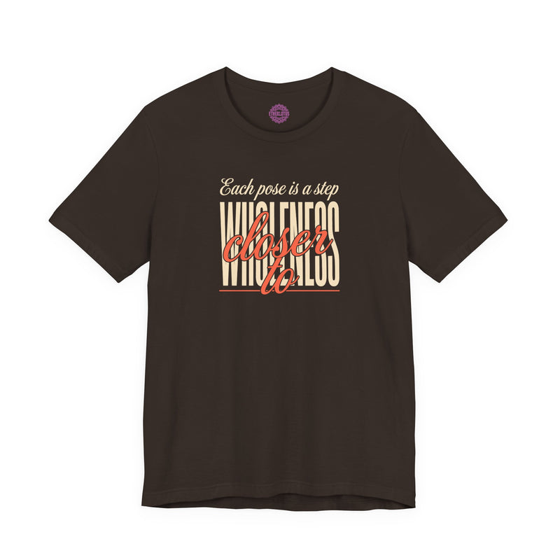 Each Pose Closer to Wholeness Yoga Premium Unisex T-Shirt