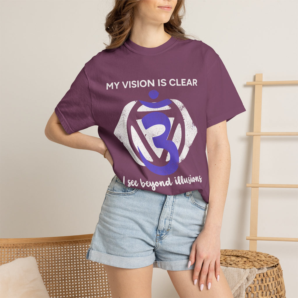 My Vision Is Clear I See Beyond Illusions Third Eye Chakra Comfort Colors® Unisex T-Shirt
