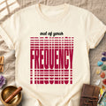 Out Of Your Frequency Wave Comfort Colors® Unisex T-Shirt