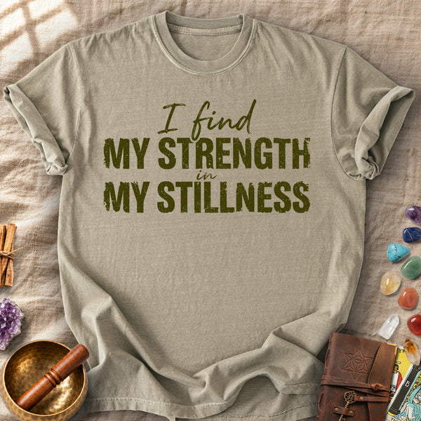 Strength In My Stillness Comfort Colors® Unisex T-Shirt