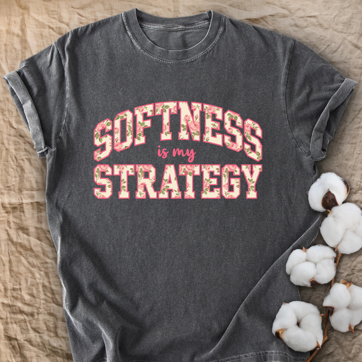 Softness Is Strategy Comfort Colors® Unisex T-Shirt