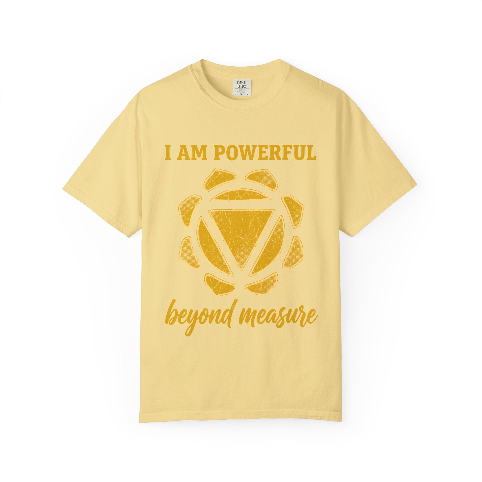 I Am Powerful Beyond Measure Solar Plexus Chakra Comfort Colors® Unisex T-Shirt