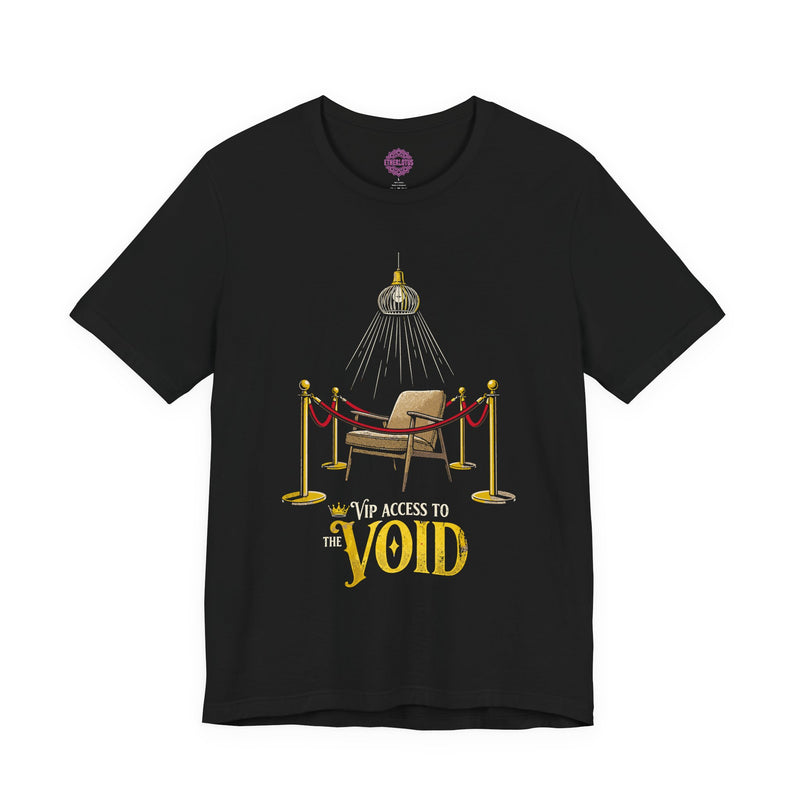 VIP Access To The Void Premium Unisex T-Shirt