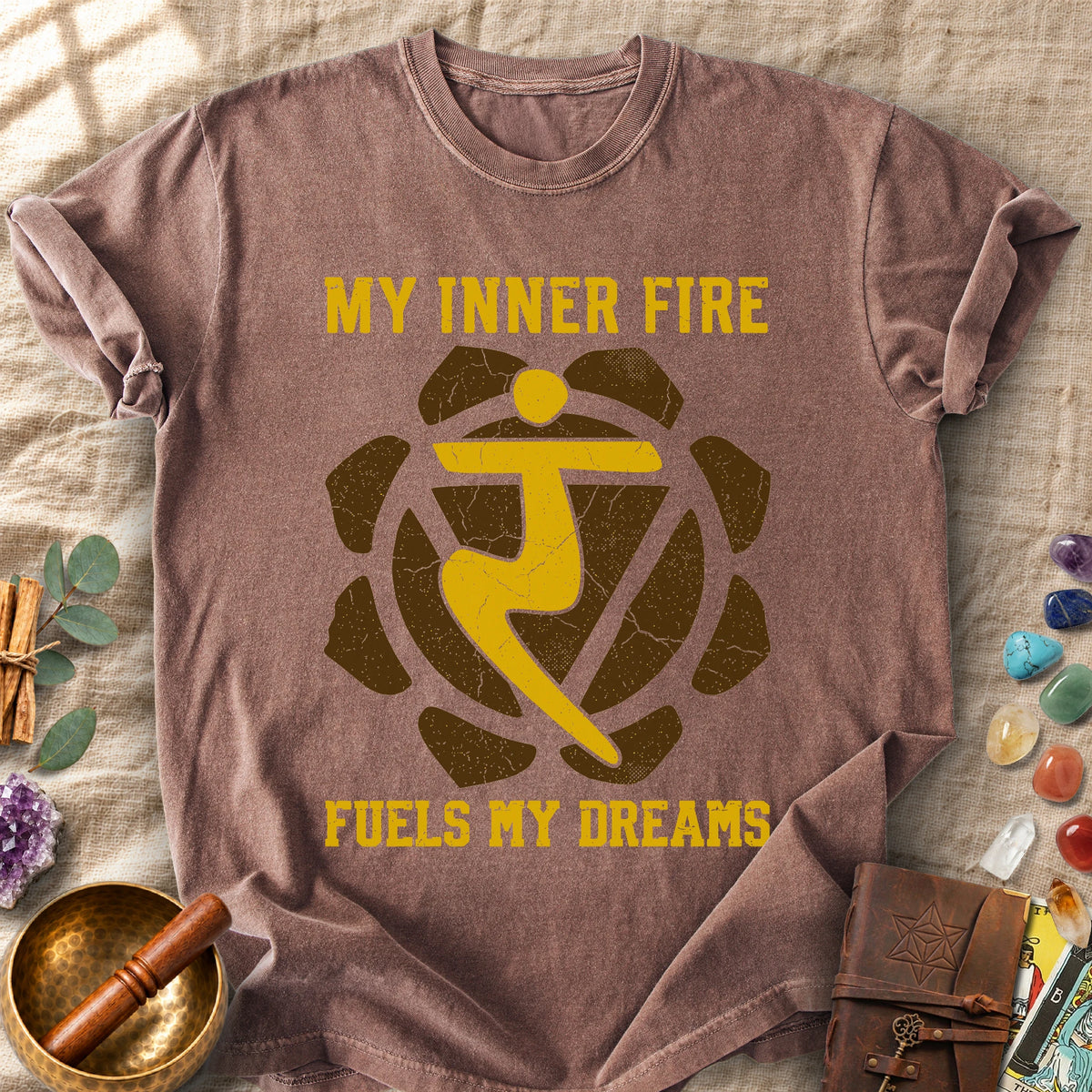 My Inner Fire Fuels My Dreams Manipura Chakra Comfort Colors® Unisex T-Shirt
