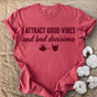 Good Vibes And Bad Decisions Comfort Colors® Unisex T-Shirt