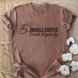Inhale Coffee Exhale Negativity Comfort Colors® Unisex T-Shirt