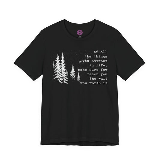 Worth The Wait Manifestation Nature Premium Unisex T-Shirt