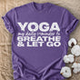 Breathe And Let Go Comfort Colors® Unisex T-Shirt
