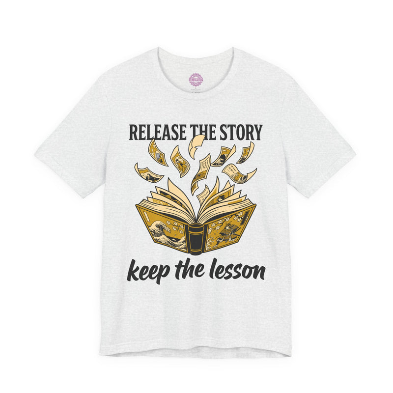 Release the Story Keep the Lesson Japanese Book Premium Unisex T-Shirt