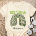 Breathing Like I Mean It Comfort Colors® Unisex T-Shirt