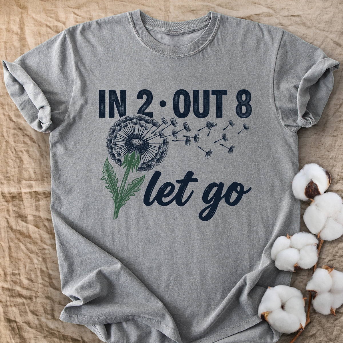 In 2 Out 8 Let Go Comfort Colors® Unisex T-Shirt