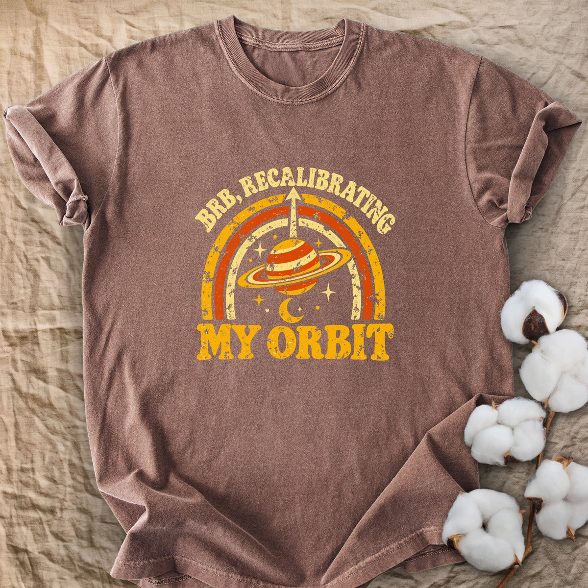 Recalibrating My Orbit Comfort Colors® Unisex T-Shirt