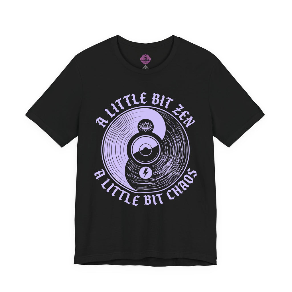 A Little Bit Zen A Little Bit Chaos Yin Yang Premium Unisex T-Shirt