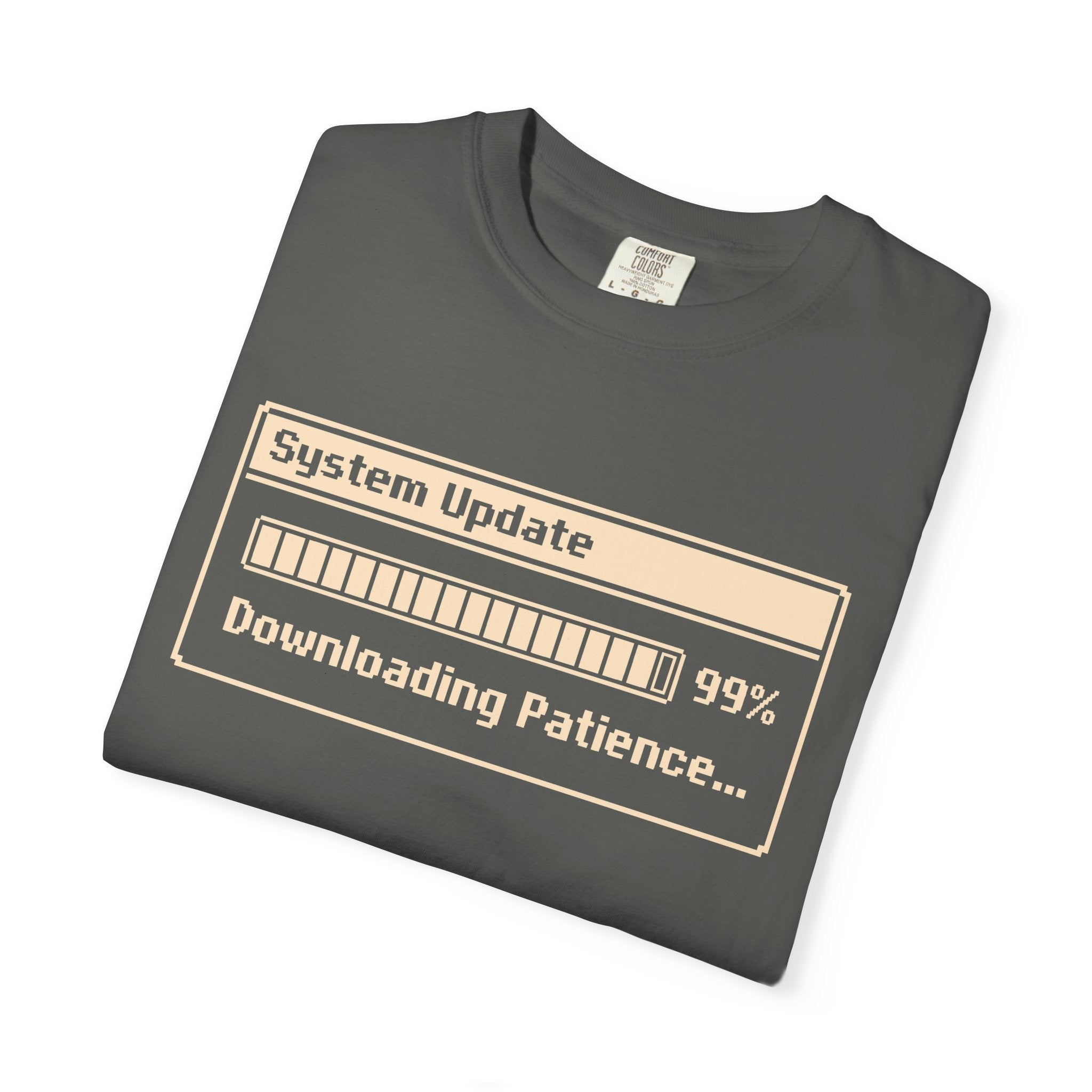 System Update Downloading Patience Comfort Colors® Unisex T-Shirt