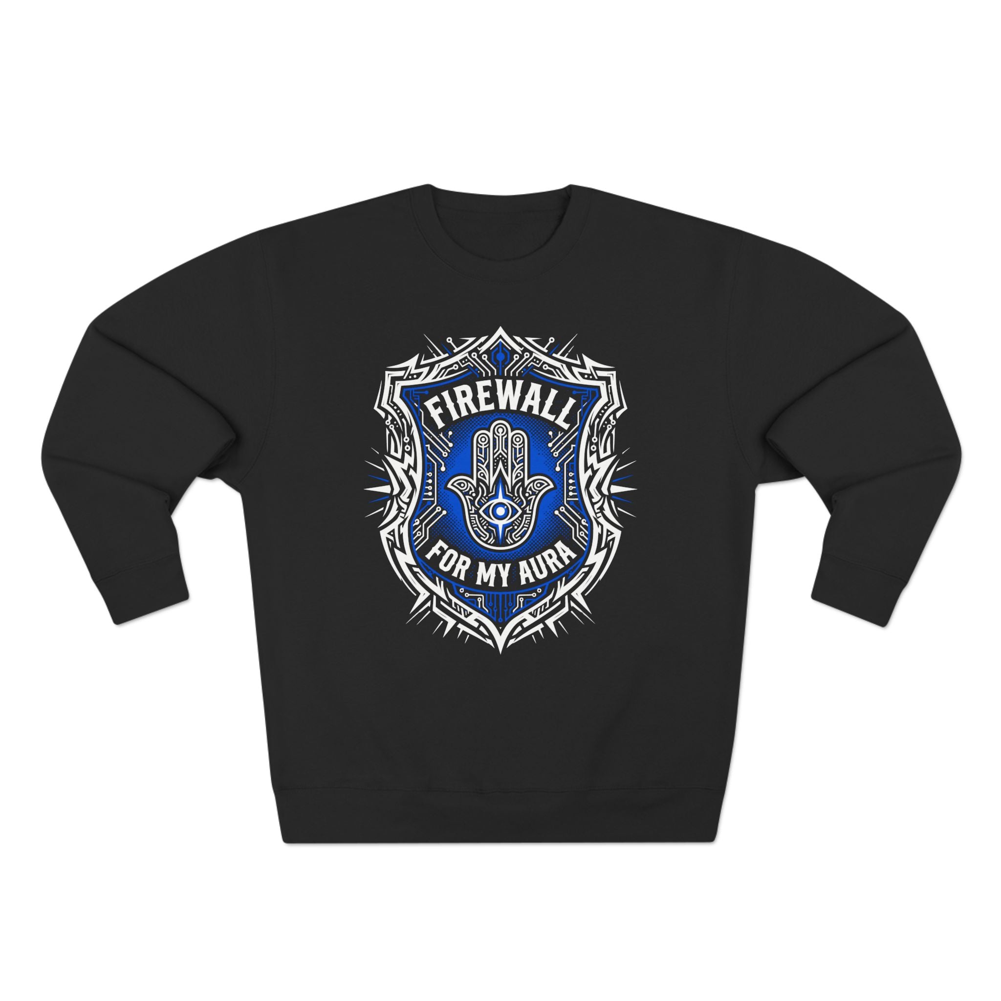Firewall for My Aura Hamsa Shield Premium Unisex Sweatshirt