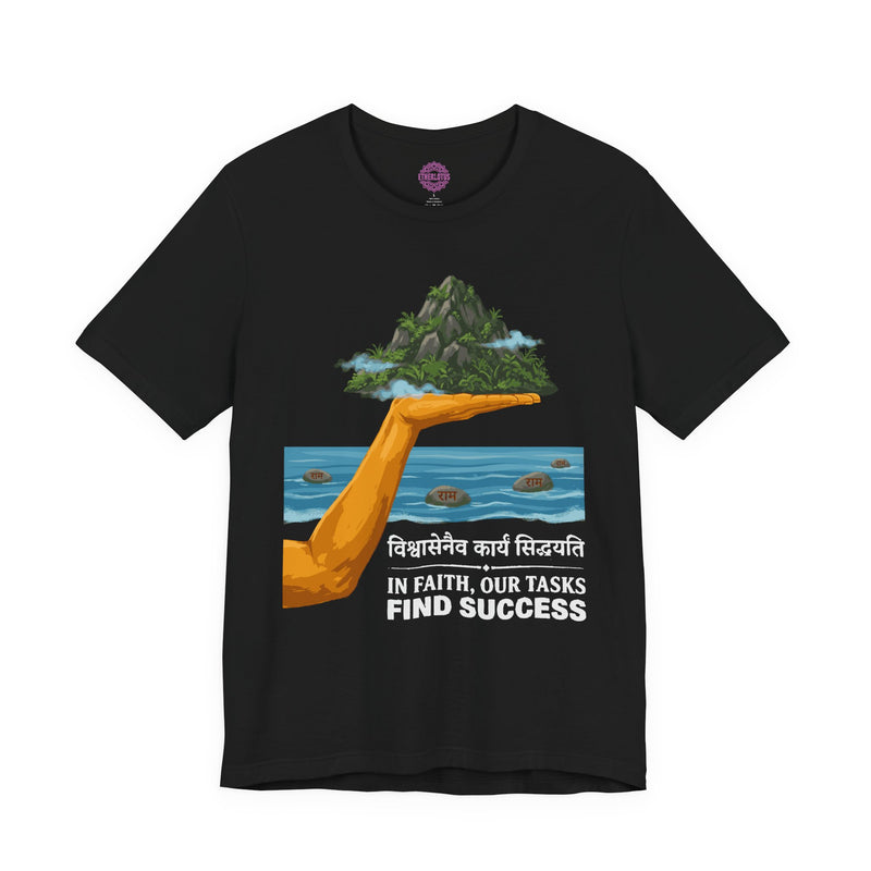 Vishwasenaiva Karyam Siddhyati In Faith Tasks Find Success Premium Unisex T-Shirt